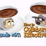 how to collaborate effectively for artists, animators, filmmakers, and other creatives - podcast