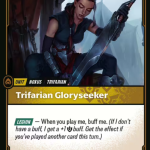 Trifarian Gloryseeker
